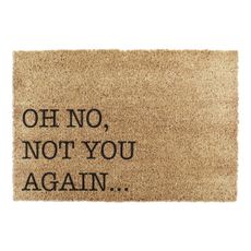 Rohožka z kokosového vlákna 40x60 cm Oh No Not You Again – Artsy Doormats